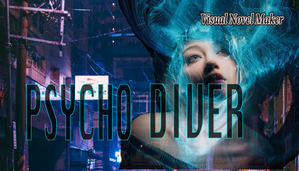 Visual Novel Maker - PSYCHO DIVER