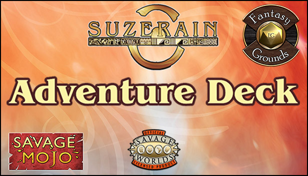 Fantasy Grounds - Savage Suzerain Adventure Deck (Savage Worlds)