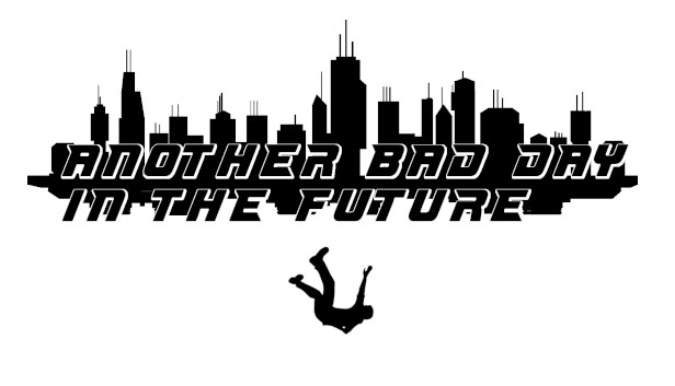 Another Bad Day in the Future