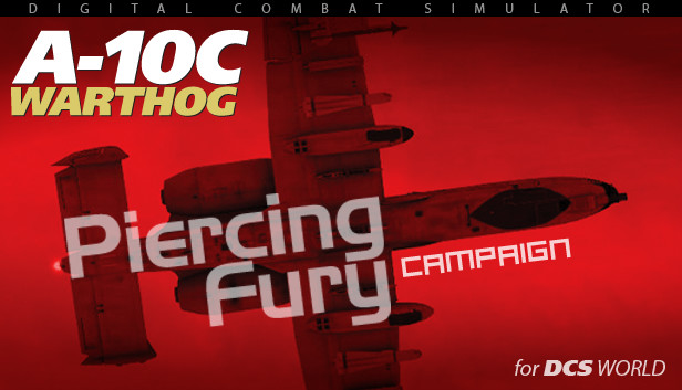 A-10C: Operation Piercing Fury Campaign