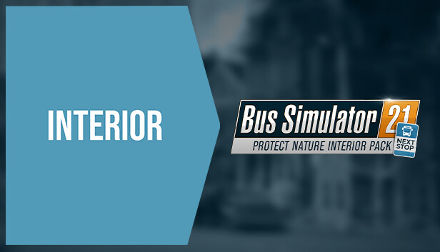 Bus Simulator 21 Next Stop - Protect Nature Interior Pack