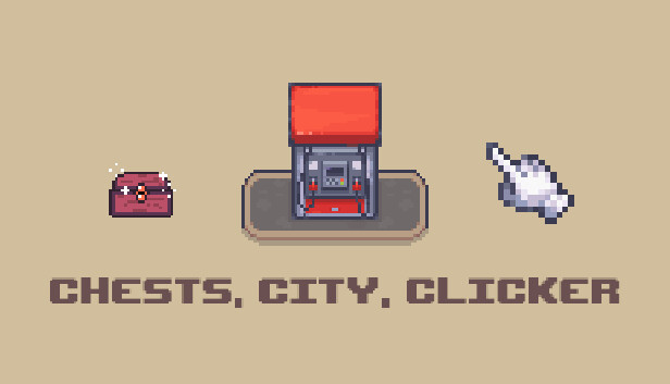 Chests, City, Clicker