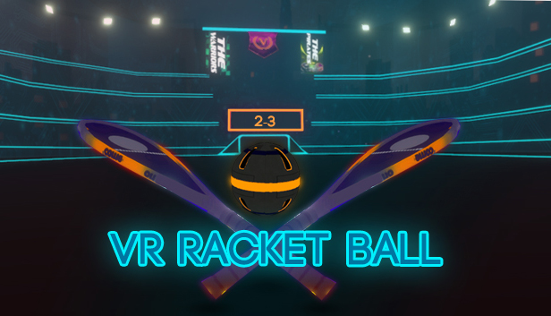 VR Racket Ball
