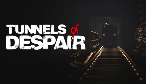 Tunnels of Despair