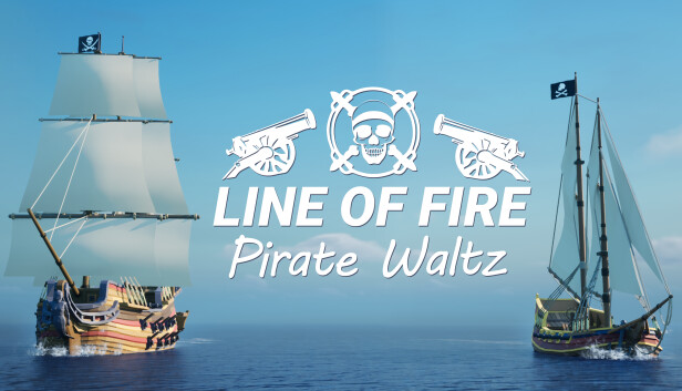 Line of Fire - Pirate Waltz