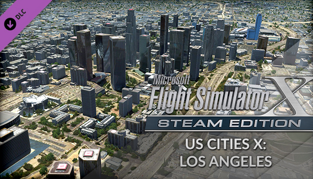 FSX Steam Edition: US Cities X: Los Angeles Add-On