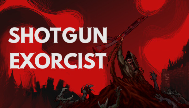 SHOTGUN EXORCIST