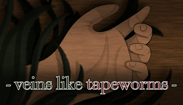 Veins Like Tapeworms