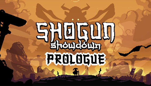 Shogun Showdown: Prologue