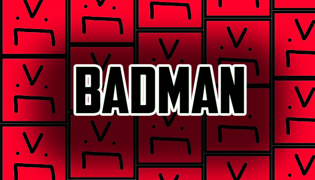 BadMan