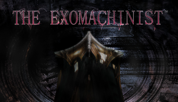 The Exomachinist