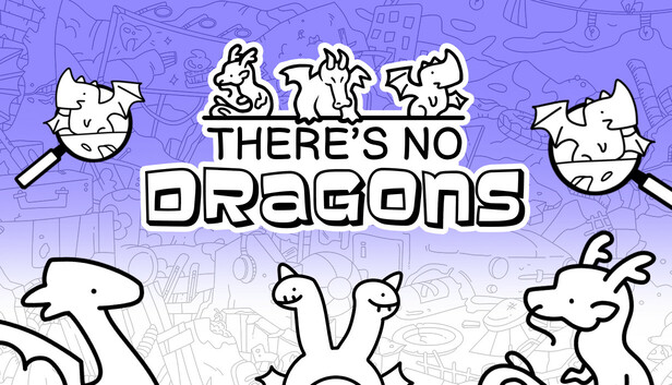 There's No Dragons