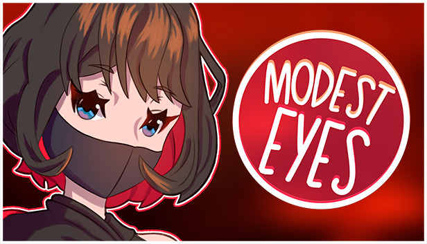 Modest Eyes