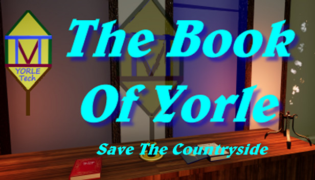 The Book Of Yorle: Save The Countryside