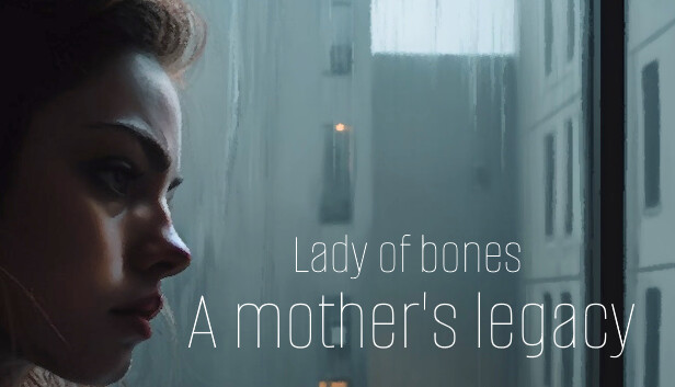 Lady of bones, a mother's legacy