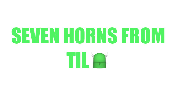 Seven Horns From Tilt
