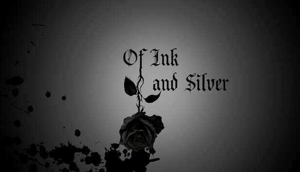 Of Ink and Silver