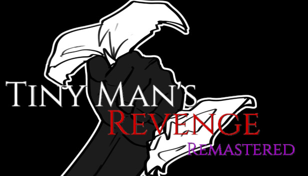 Tiny Man's Revenge Remastered