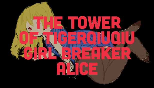 The Tower Of TigerQiuQiu Girl Breaker Alice