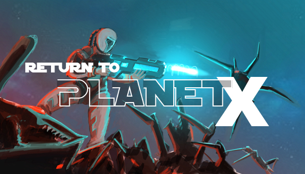 Return to Planet X