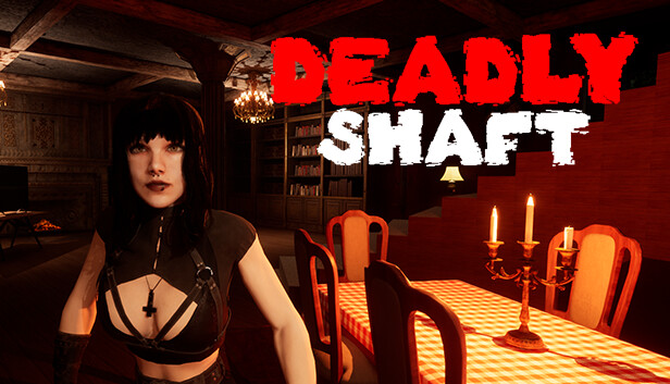 Deadly Shaft