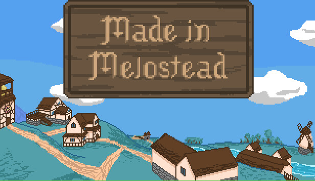 Made in Melostead