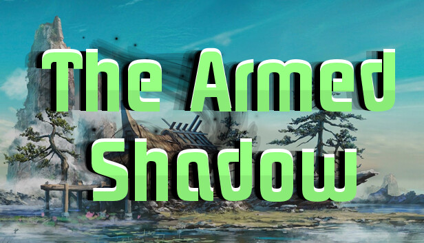 The Armed Shadow