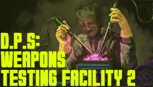 D.P.S: Weapons Testing Facility 2