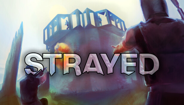 Strayed