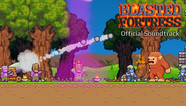Blasted Fortress Official Soundtrack