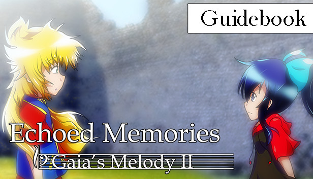 Echoed Memories - Guidebook