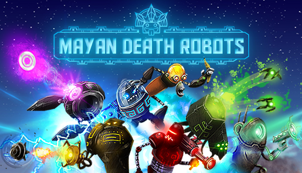 Mayan Death Robots