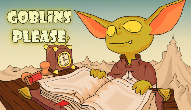 Goblins Please