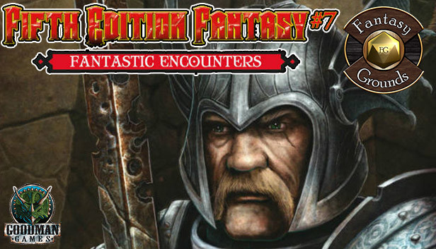 Fantasy Grounds - Fifth Edition Fantasy #7: Fantastic Encounters (5E)