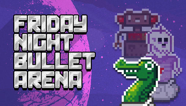 Friday Night Bullet Arena