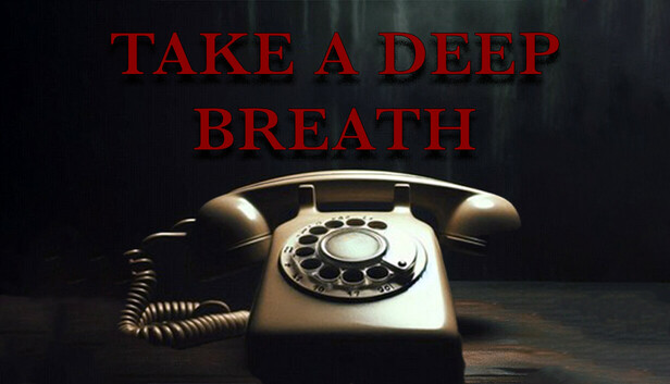 Take A Deep Breath