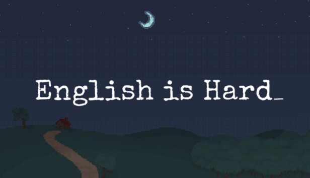 English Is Hard_