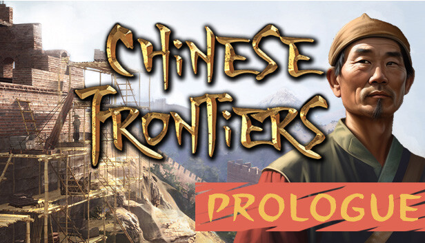 Chinese Frontiers: Prologue