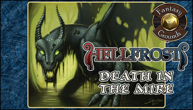 Fantasy Grounds - Hellfrost: Death in the Mire (Savage Worlds)