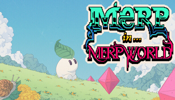 Merp in Merpworld