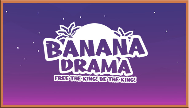 Banana Drama - Bronze Donation DLC
