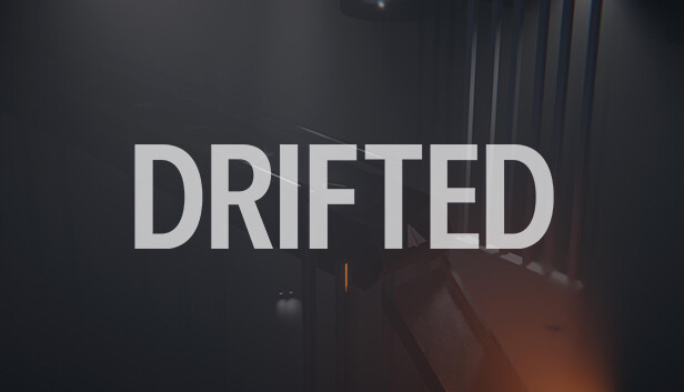 DRIFTED