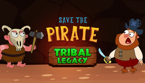 Save the Pirate: Tribal Legacy