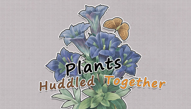 Plants Huddled Together