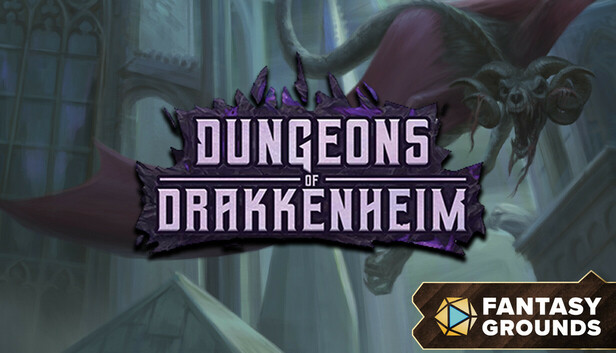 Fantasy Grounds - Dungeons of Drakkenheim