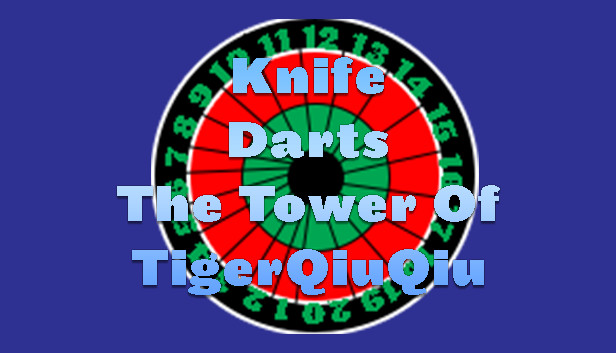 The Tower Of TigerQiuQiu Knife Darts