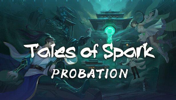 Tales of Spark: Probation