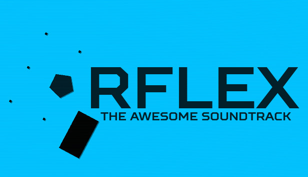 RFLEX - The Awesome Soundtrack
