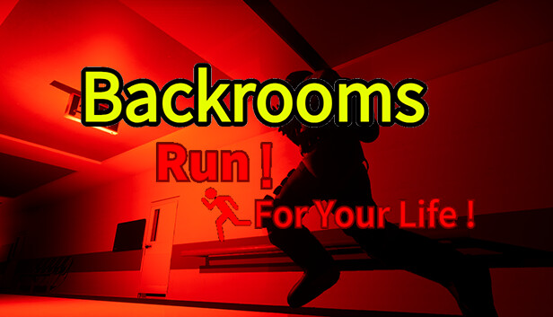 Backrooms:Run For Your Life!