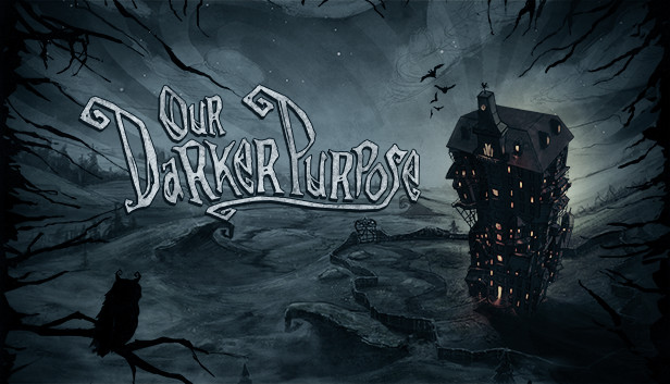 Our Darker Purpose - Soundtrack